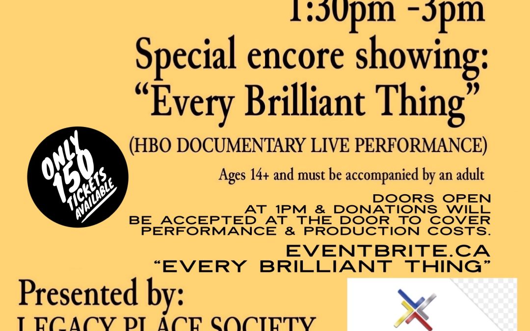 EVERY BRILLIANT THING – Presented by Legacy Place Society September 16, 2023